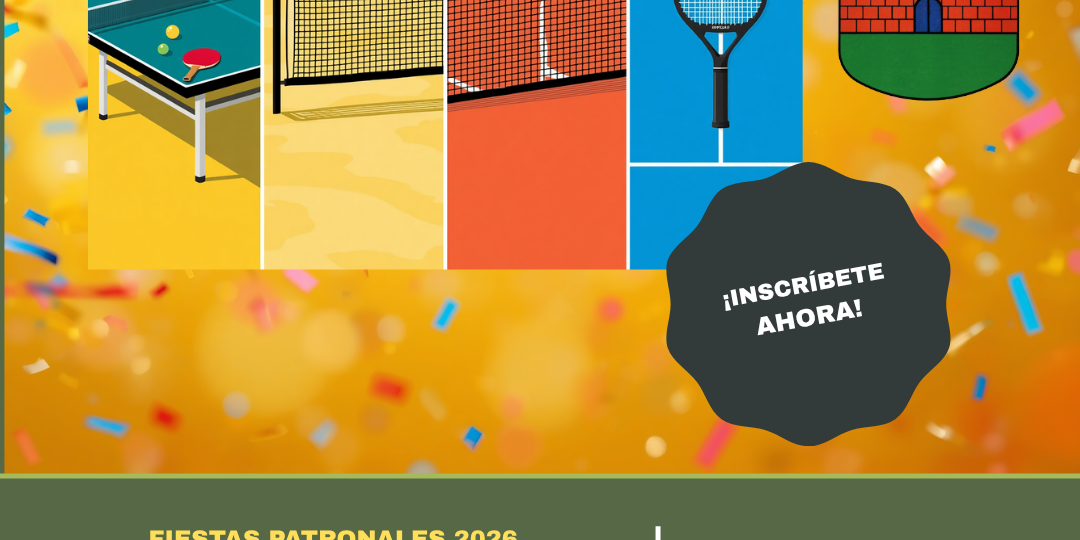 Fiestas Patronales 2026 Ping Pong, Volei Playa, Tenis y Pádel Burguillos de Toledo